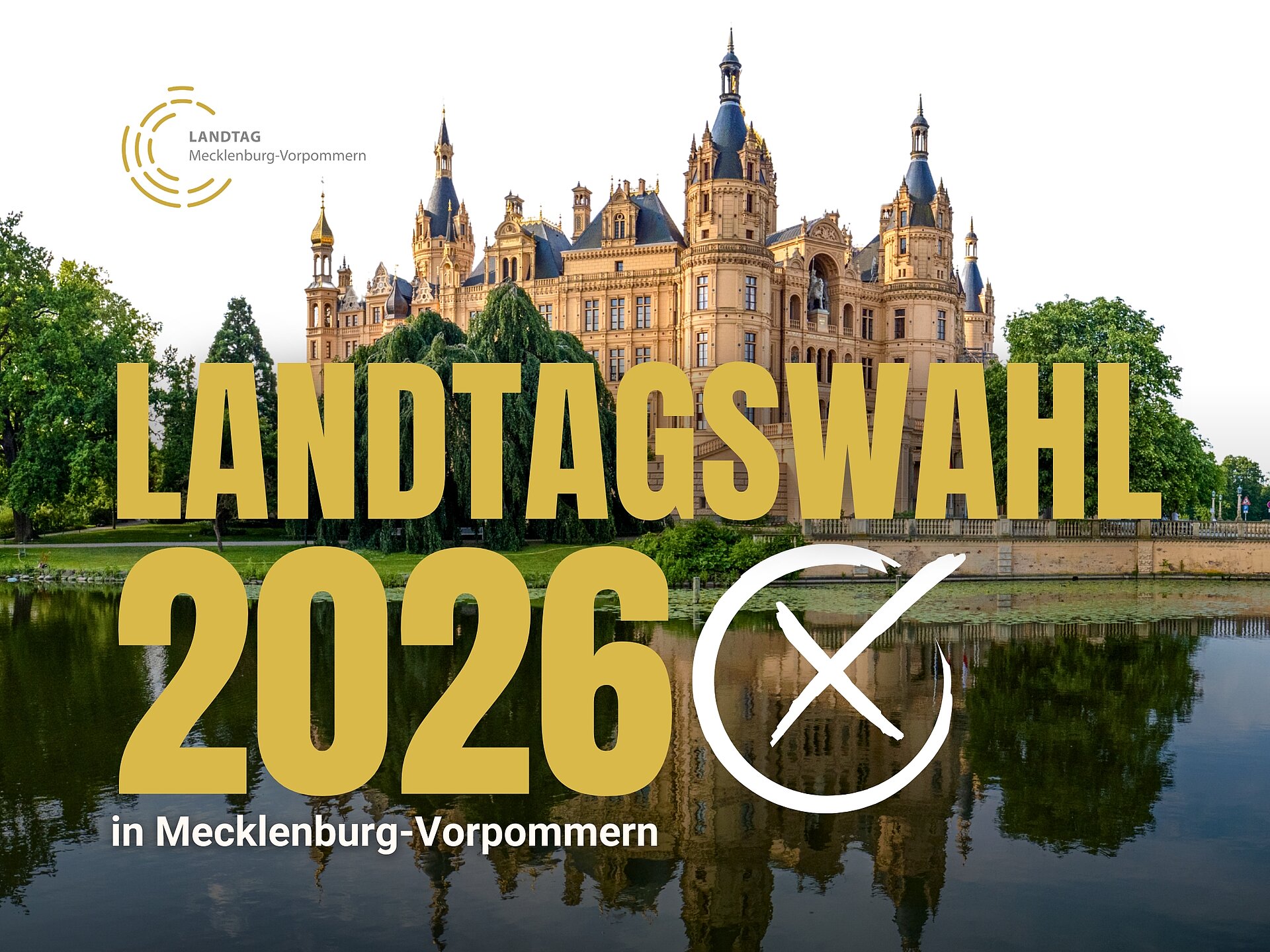 Schloss Schwerin im Hintergrund als Plakat mit der Aufschrift Landtagswahl 2026 in Mecklenburg-Vorpommern